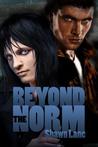 Beyond the Norm by Shawn Lane