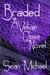 Braided (A Velvet Glove Novel)
