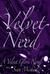 Velvet Need (A Velvet Glove Novel)