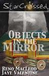 StarCrossed 3: Objects in the Mirror