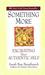 Something More: Excavating Your Authentic Self (ebook)