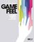 Game Feel by Steve Swink Game Feel by Steve Swink