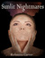Sunlit Nightmares