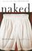 Naked (Kindle Edition)