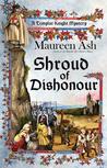 Shroud of Dishonour by Maureen Ash Shroud of Dishonour by Maureen Ash
