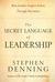 The Secret Language of Leadership: How Leaders Communicate to Create Individual and Organizational Change (nookbook (ebook))
