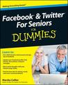 Facebook and Twitter for Seniors for Dummies