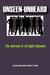 Unseen-Unheard by Amity Pierce Buxton