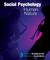 Social Psychology and Human Nature, Comprehensive Edition (Hardcover)