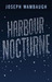 Harbour Nocturne (Kindle Edition)