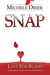 Snap Love for Blood by Michele Drier