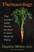 Farmacology by Daphne Miller