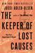 The Keeper of Lost Causes: The First Department Q Novel (Paperback)