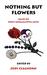 Nothing but Flowers: Tales of Post Apocalyptic Love (Paperback)