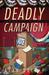 Deadly Campaign (ebook)