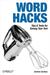 Word Hacks: Tips & Tools fo...