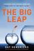 The Big Leap: Conquer Your Hidden Fear and Take Life to the Next Level (ebook)