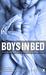 Boys in Bed by Lucas Steele