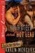 Cold Steel and Hot Lead by Karen Mercury
