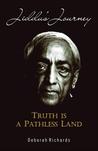 Jiddu's Journey: Truth Is a Pathless Land