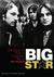 Big Star: The Sto...