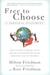 Free to Choose: A Personal ...