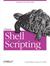 Classic Shell Scripting: Hidden Commands That Unlock the Power of Unix (ebook)