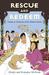 Rescue and Redeem: Chronicl...