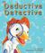 The Deductive Detective by Brian Rock The Deductive Detective by Brian Rock