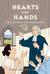 Hearts and Hands: Chronicle...