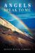 Angels Speak to Me by Dennis Wayne Schroll Angels Speak to Me by Dennis Wayne Schroll