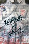 Kissing Is Easy