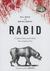 Rabid: A Cultural History of the World's Most Diabolical Virus (Audio CD)