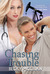 Chasing Trouble (Texas Trou...