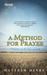 A Method for Prayer by Matthew Henry A Method for Prayer by Matthew Henry