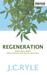 Regeneration: Being 'Born Again' What It Means and Why It's Neccessary