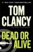 Dead or Alive (Jack Ryan Jr.,#2)