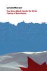 You Must Work Harder to Write Poetry of Excellence: Crafts Discourse and the Common Reader in Canadian Poetry Book Reviews