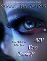 Drip Drop Teardrop by Samantha Young Drip Drop Teardrop by Samantha Young