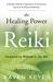 The Healing Power of Reiki: A Modern Master's Approach to Emotional, Spiritual & Physical Wellness (ebook)