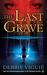 The Last Grave: A Witch Hun...