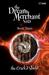 The Dream Merchant Saga by Lorna T Suzuki