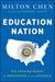 Education Nation: Six Leading Edges of Innovation in Our Schools (ebook)