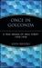 Once in Golconda: A True Dr...