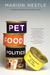 Pet Food Politics: The Chihuahua in the Coal Mine (ebook)