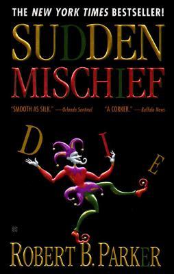 Sudden Mischief (Spenser, #25)