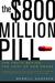 The $800 Million ...