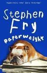 Paperweight by Stephen Fry Paperweight by Stephen Fry