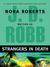 Strangers in Death (In Death, #26)