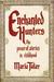 Enchanted Hunters: The Power of Stories in Childhood (ebook)